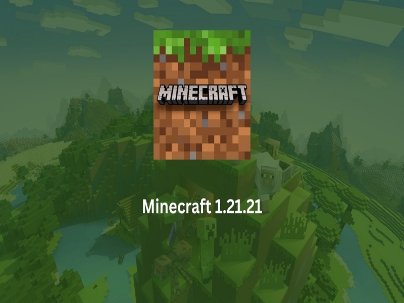 Tổng quan về bản cập nhật Minecraft 1.21.1