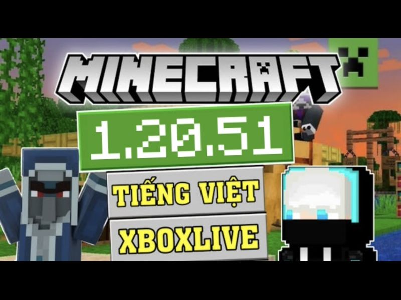 Giới Thiệu Minecraft 1.20.51 APK Tiếng Việt