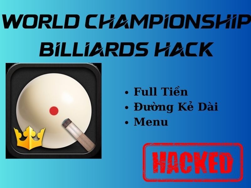 Hack World Championship Billiards Có Tính Năng Gì?