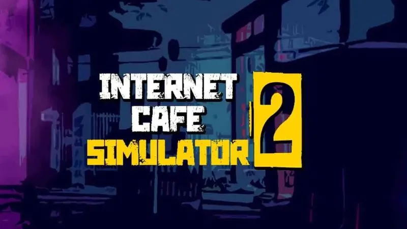 Internet Cafe Simulator 2 Là Game Gì?