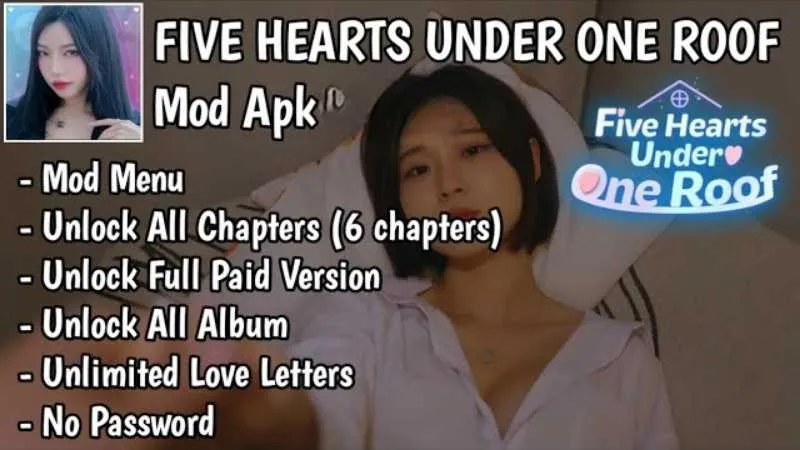 Những Đặc Quyền Tối Thượng Trong Bản Five Hearts Under One Roof Mod APK