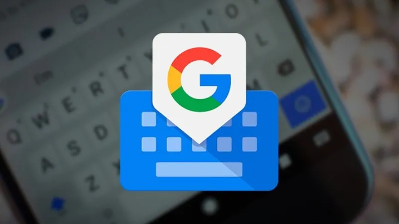 Bàn Phím Thông Minh Từ Google Tại Gboard APK
